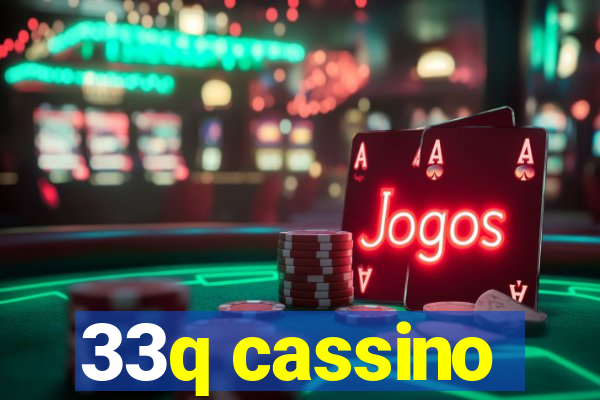 33q cassino